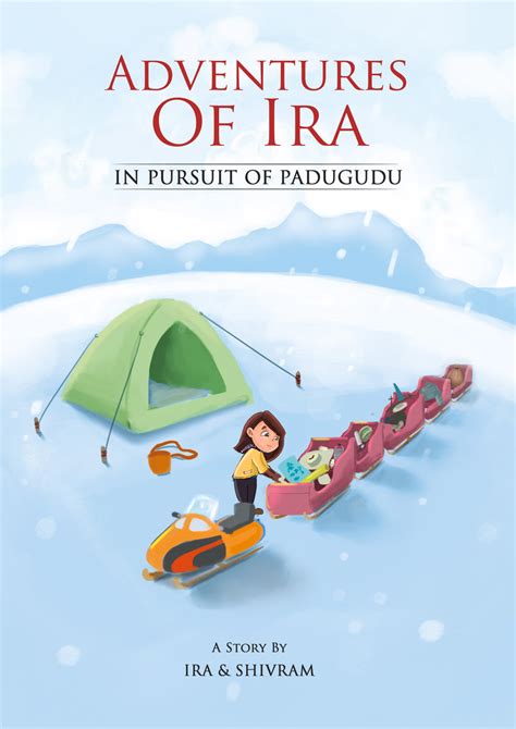 ira raman|Adventures of Ira : In Pursuit of Padugudu